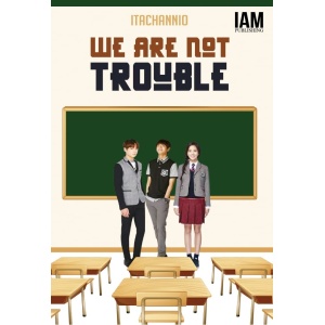 we_are_not_trouble_cover